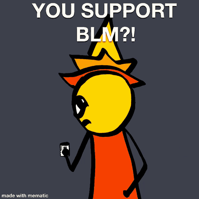 a cartoon character says " you support blm " and has a crown on his head