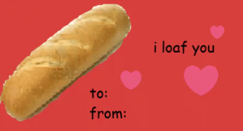 I Loaf You GIF - Valentines Day Card I Loaf You GIFs