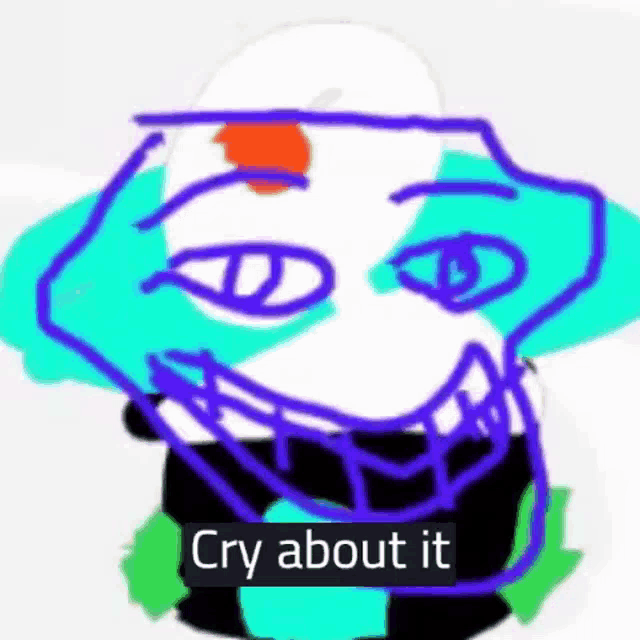 a drawing of a troll with the words `` cry about it '' written below it .