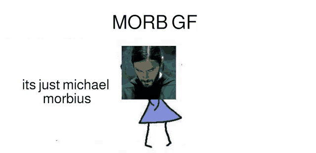 a cartoon of a girl holding a picture of a man with the caption ' morbid gf its just michael morbius '