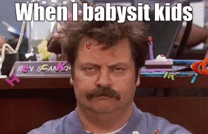 When I Babysit Kids GIF - Babysit When I Babysit Kids Nick Offerman GIFs