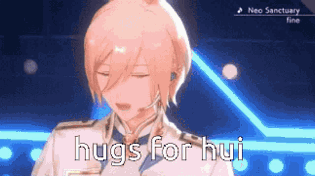 a video game character says " hugs for hui "