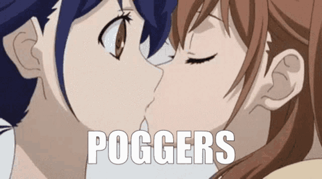 a couple of anime characters kissing with the words poggers in the corner .