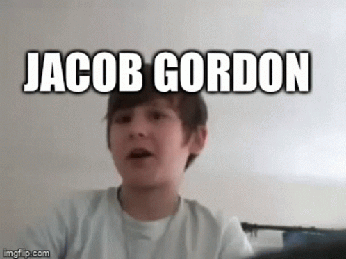 Jacob Gordon Jacob GIF - Jacob Gordon Jacob Gordon GIFs