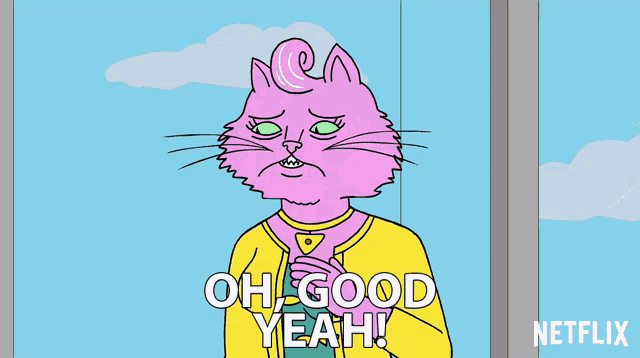 a pink cat says oh good yeah in a netflix ad
