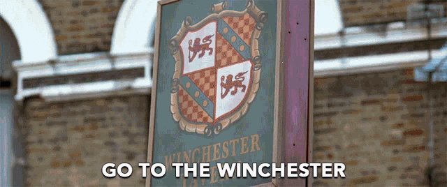 Go To Winchester Grab A Pint GIF - Go To Winchester Grab A Pint And Wait For This To All Blow Over GIFs
