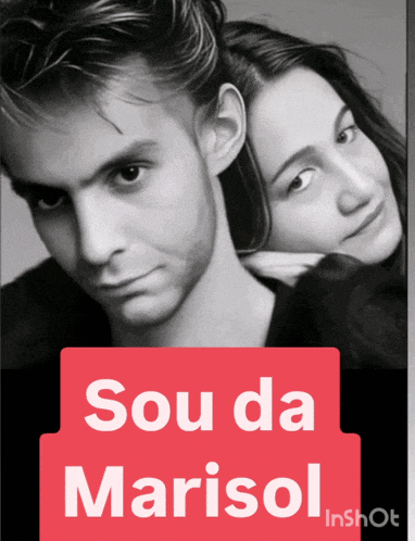 a black and white photo of a man and a woman with the words sou da marisol in the corner