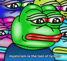 a cartoon of a frog with the words mysticism is the tool of tyrants