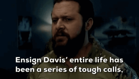 Ensign Davis Entire Life Has Been A Series Of Tough Calls But She Ain'T Ever Made A Bad One GIF - Ensign Davis Entire Life Has Been A Series Of Tough Calls But She Ain'T Ever Made A Bad One Sonny Quinn GIFs
