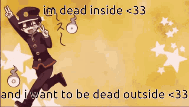 a cartoon of a boy with the words im dead inside 33 and i want to be dead outside 33
