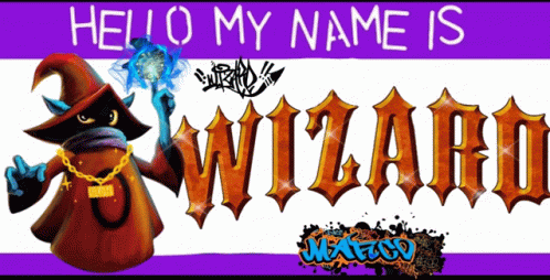 Hello My Name Is Wizard GIF - Hello My Name Is Wizard Graffiti Sticker GIFs