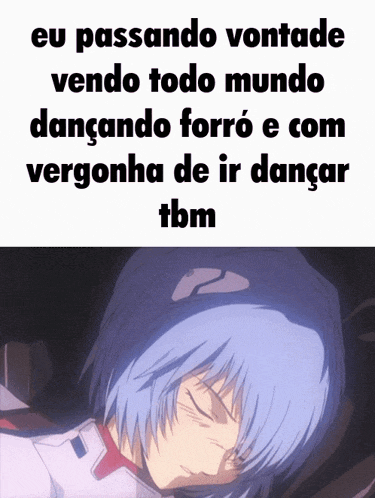 a picture of a person with the words eu passando vontade vendo todo mundo dancando forro