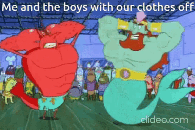 a cartoon of a lobster and a mermaid with the caption " me and the boys with our clothes off " .