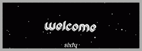 Sixty Welcome GIF - Sixty Welcome GIFs