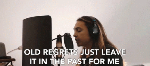 Old Regrets Leave It In The Past GIF - Old Regrets Leave It In The Past For Me GIFs
