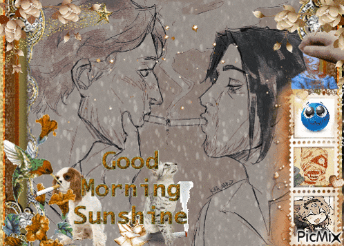 a drawing of a man smoking a cigarette with the words " good morning sunshine "