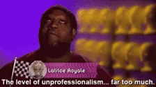 Unprofessional Too GIF - Unprofessional Too Much GIFs