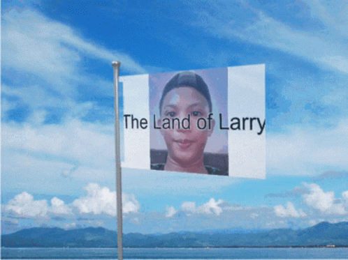 Land Of Larry Larry GIF - Land Of Larry Larry Larry Army GIFs