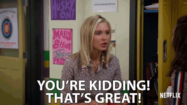 a girl says you 're kidding that 's great in a netflix ad