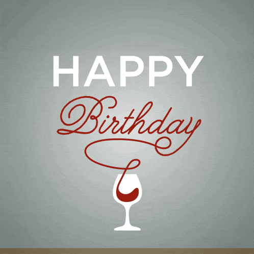 a birthday card with a glass of wine and the words " happy birthday "