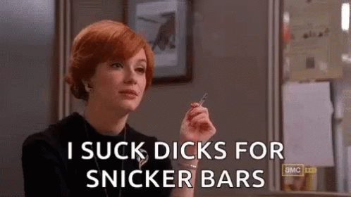 Snickers Suck Dicks For Snicker Bars GIF - Snickers Suck Dicks For Snicker Bars GIFs