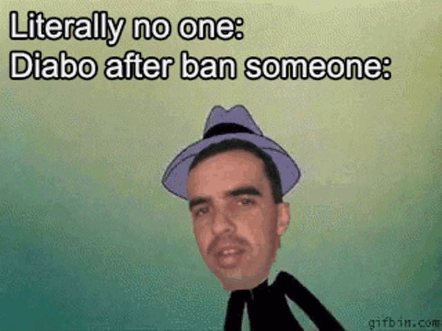 a cartoon of a man in a purple hat with the words literally no one diabo after ban someone