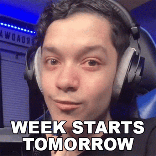 Week Starts Tomorrow Vrax GIF - Week Starts Tomorrow Vrax Monday GIFs