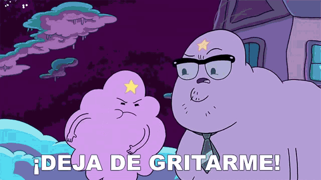 a cartoon character says deja de gritarme