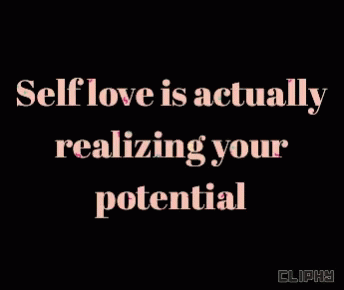 Cliphy Self Love GIF - Cliphy Self Love Positive Vibes GIFs