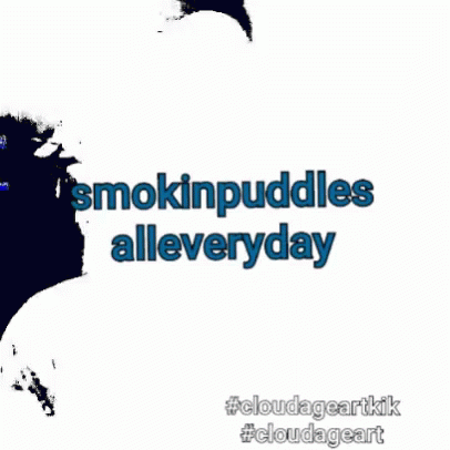 Smokinpuddles GIF - Smokinpuddles Puddles GIFs