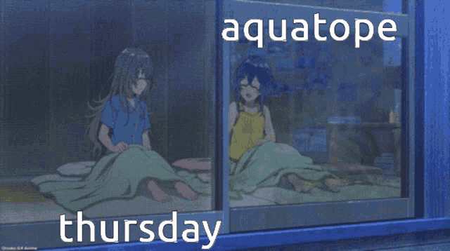 a picture of two girls laying on a bed with the words aquatope thursday on the bottom