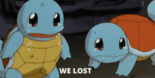 We Lost Squirtle Squad GIF - We Lost Squirtle Squad Pokemon GIFs