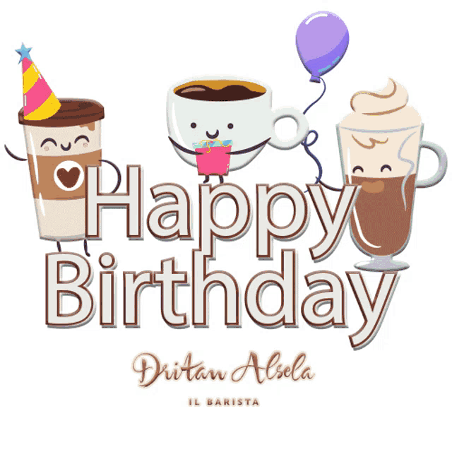 a happy birthday greeting card for britan alsela il barista