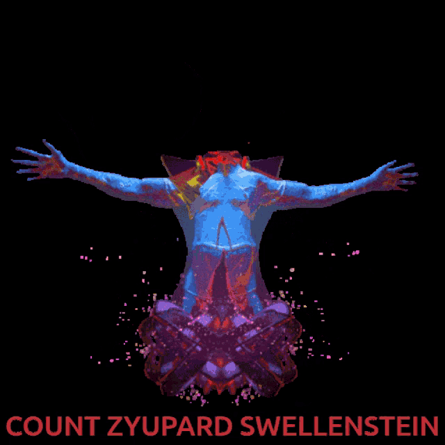 a poster that says count zyupard swellenstein