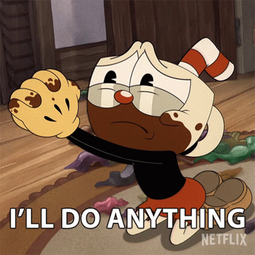 Ill Do Anything Cuphead GIF - Ill Do Anything Cuphead The Cuphead Show GIFs