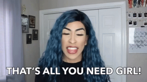 Thats All You Need Girl Do It GIF - Thats All You Need Girl Do It You Got This GIFs