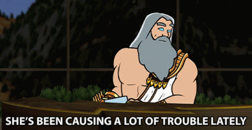 Shes Been Causing A Lot Of Trouble Lately Zeus GIF - Shes Been Causing A Lot Of Trouble Lately Zeus Smite GIFs