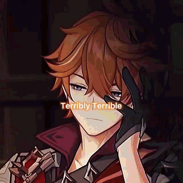 a close up of a person 's face with the words terribly terrible below it
