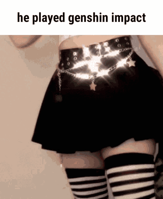 a woman wearing striped thigh high socks and a black skirt says he played genshin impact on the bottom