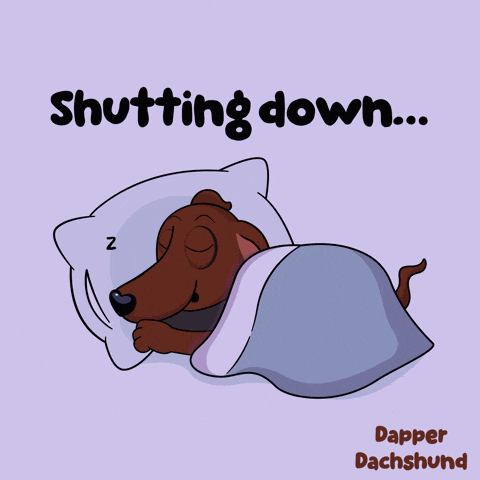 a cartoon of a dachshund sleeping under a blanket with the caption shutting down