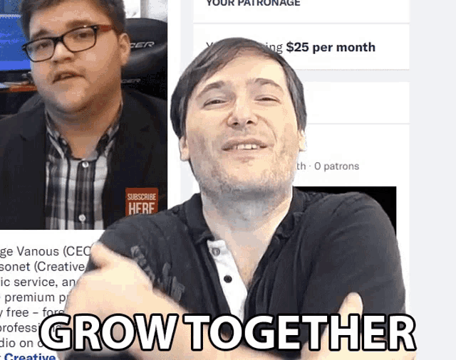 two men are standing next to each other with the words grow together on the bottom right