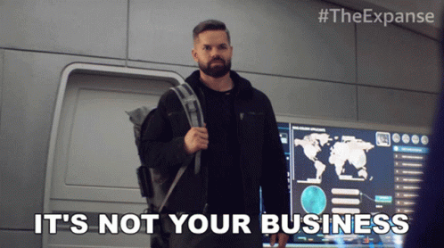 Its Not Your Business Amos Burton GIF - Its Not Your Business Amos Burton The Expanse GIFs