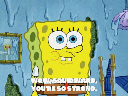 Spongebob Your So Strong Squidward GIF - Spongebob Your So Strong Squidward Wow GIFs