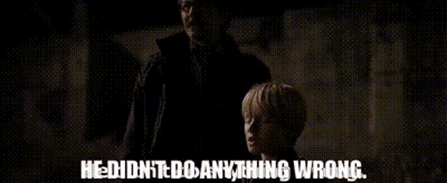 a man and a boy are standing next to each other with the words " he did n't do anything wrong " written above them