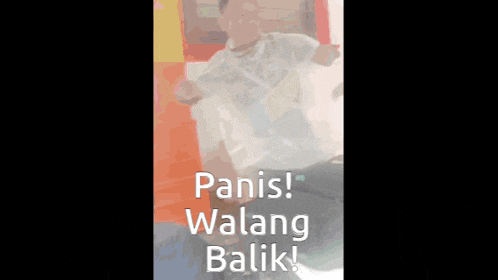 a blurred image of a man with the words panis walang balik written on the bottom