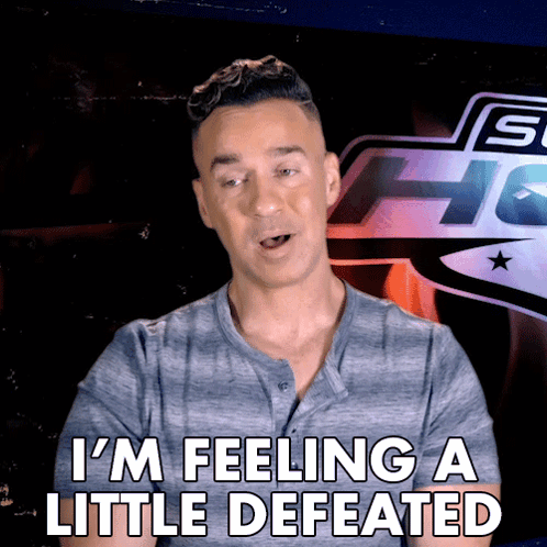Im Feeling A Little Defeated The Situation GIF - Im Feeling A Little Defeated The Situation Mike Sorrentino GIFs
