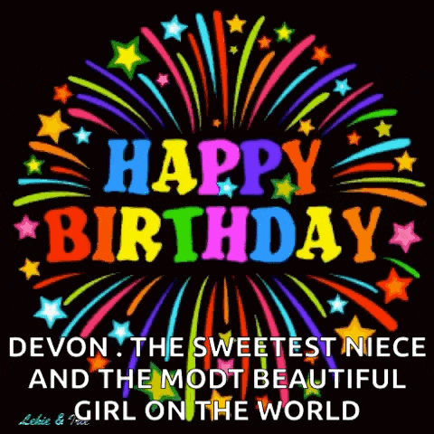 a happy birthday card for devon the sweetest niece and the most beautiful girl in the world
