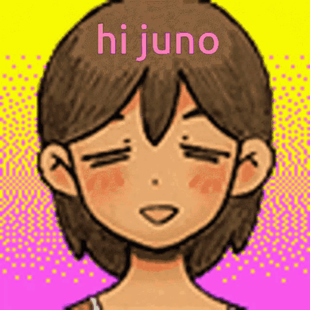 a cartoon of a girl with her eyes closed and the words hi juno written on the bottom .