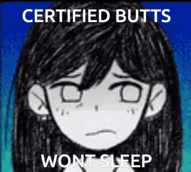 a picture of a girl with the words certified butts won t sleep