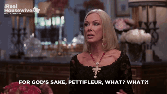 a woman in a black dress says for god 's sake